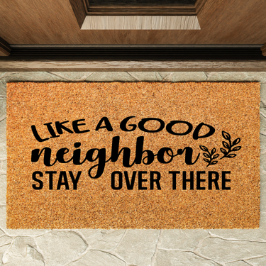 Like a good neighbour Doormat - Unicorn Fart Productions
